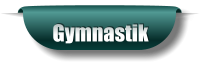 Gymnastik